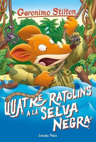 QUATRE RATOLINS A LA SELVA NEGRA | 9788491377672 | STILTON,GERONIMO | Llibreria Geli - Llibreria Online de Girona - Comprar llibres en català i castellà