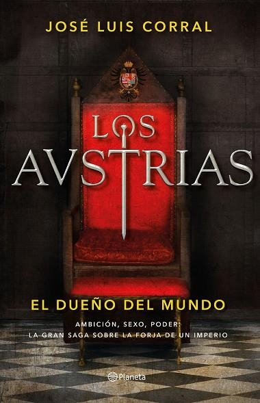 LOS AUSTRIAS | 9788408205647 | CORRAL,JOSÉ LUIS | Llibreria Geli - Llibreria Online de Girona - Comprar llibres en català i castellà