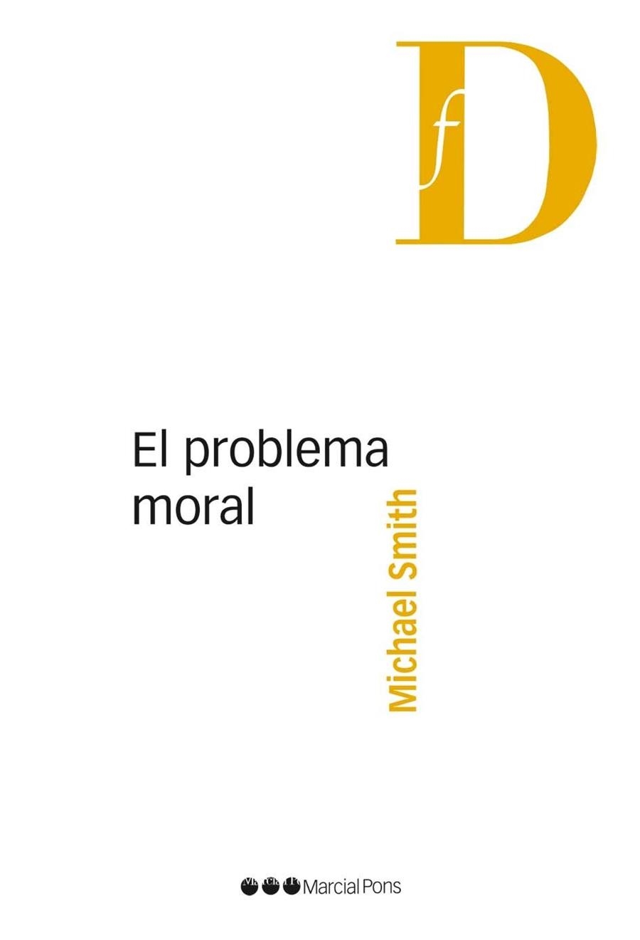 EL PROBLEMA MORAL | 9788416212514 | SMITH, MICHAEL | Libreria Geli - Librería Online de Girona - Comprar libros en catalán y castellano