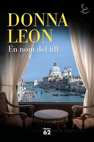 EN NOM DEL FILL | 9788429777611 | LEON,DONNA | Libreria Geli - Librería Online de Girona - Comprar libros en catalán y castellano