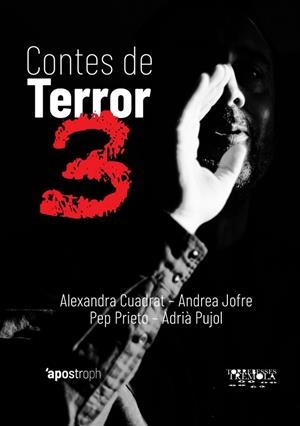 CONTES DE TERROR-3 | 9788494791499 | CUADRAT,ALEXANDRA/JOFRE,ANDREA/PRIETO,PEP/PUJOL CRUELLS,ADRIÀ | Libreria Geli - Librería Online de Girona - Comprar libros en catalán y castellano