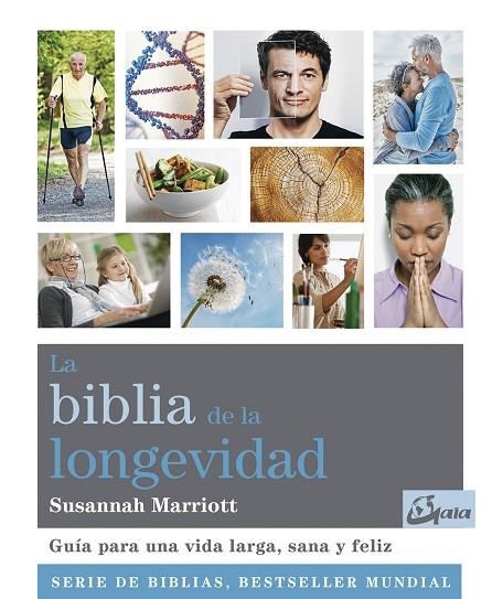 LA BIBLIA DE LA LONGEVIDAD | 9788484457732 | MARRIOTT,SUSANNAH | Libreria Geli - Librería Online de Girona - Comprar libros en catalán y castellano