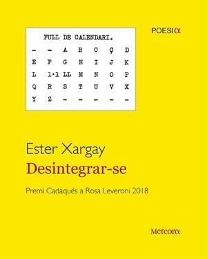 DESINTEGRAR-SE | 9788494834264 | XARGAY,ESTER | Llibreria Geli - Llibreria Online de Girona - Comprar llibres en català i castellà