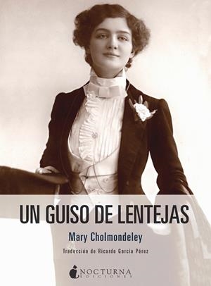 UN GUISO DE LENTEJAS | 9788416858873 | CHOLMONDELEY,MARY | Llibreria Geli - Llibreria Online de Girona - Comprar llibres en català i castellà