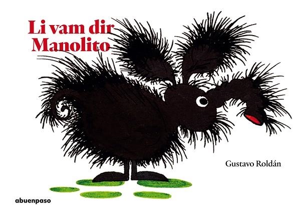 LI VAM POSAR MANOLITO | 9788417555160 | ROLDÁN,GUSTAVO | Libreria Geli - Librería Online de Girona - Comprar libros en catalán y castellano
