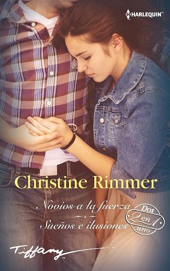NOVIOS A LA FUERZA/SUEÑOS E ILUSIONES | 9788413075433 | RIMMER,CHRISTINE | Libreria Geli - Librería Online de Girona - Comprar libros en catalán y castellano