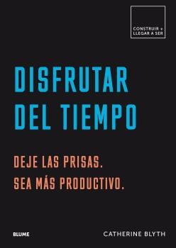 DISFRUTAR DEL TIEMPO | 9788417492564 | BLYTH,CATHERINE | Llibreria Geli - Llibreria Online de Girona - Comprar llibres en català i castellà