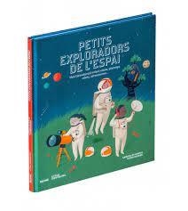 PETITS EXPLORADORS DE L'ESPAI | 9788417757076 | PARKER,STEVE/DE SANTIS,ANDREA | Libreria Geli - Librería Online de Girona - Comprar libros en catalán y castellano