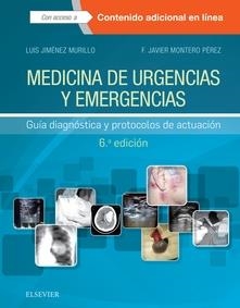 MEDICINA DE URGENCIAS Y EMERGENCIAS(6ª EDICION 2018) | 9788491132080 | JIMÉNEZ MURILLO, LUIS/MONTERO PÉREZ, F. JAVIER | Libreria Geli - Librería Online de Girona - Comprar libros en catalán y castellano