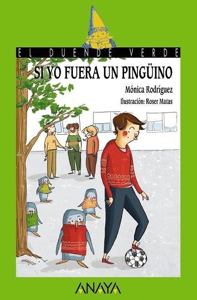 SI YO FUERA UN PINGÜINO | 9788469848463 | RODRÍGUEZ SUÁREZ,MÓNICA | Libreria Geli - Librería Online de Girona - Comprar libros en catalán y castellano