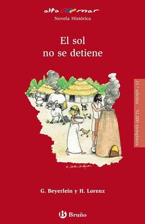 EL SOL NO SE DETIENE | 9788469626672 | BEYERLEIN,GABRIELE/LORENZ,HERBERT | Libreria Geli - Librería Online de Girona - Comprar libros en catalán y castellano