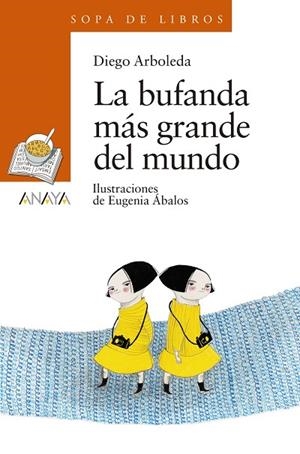 LA BUFANDA MÁS GRANDE DEL MUNDO | 9788469848319 | ARBOLEDA,DIEGO | Libreria Geli - Librería Online de Girona - Comprar libros en catalán y castellano