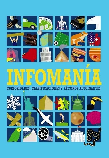 INFOMANÍA.CURIOSIDADES,CLASIFICACIONES Y RÉCORDS ALUCINANTES | 9788469848241 | RICHARDS,JON | Libreria Geli - Librería Online de Girona - Comprar libros en catalán y castellano