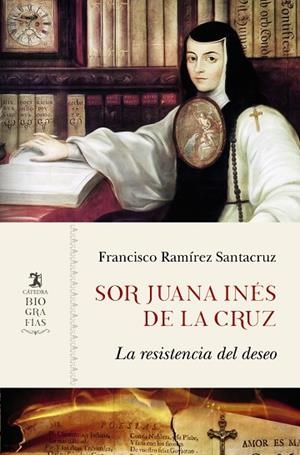 SOR JUANA INÉS DE LA CRUZ | 9788437639710 | RAMÍREZ SANTACRUZ,FRANCISCO | Libreria Geli - Librería Online de Girona - Comprar libros en catalán y castellano