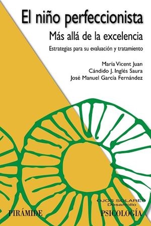 EL NIÑO PERFECCIONISTA | 9788436840872 | VICENT,MARÍA/INGLÉS SAURA,CÁNDIDO J./GARCÍA FERNÁNDEZ,JOSÉ MANUEL | Llibreria Geli - Llibreria Online de Girona - Comprar llibres en català i castellà