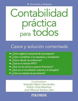 CONTABILIDAD PRÁCTICA PARA TODOS | 9788436840919 | MARÍN HERNÁNDEZ,SALVADOR/ORTIZ MARTÍNEZ,ESTHER/SANTOS JAÉN,JOSÉ MANUEL | Libreria Geli - Librería Online de Girona - Comprar libros en catalán y castellano
