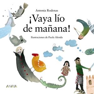 VAYA LÍO DE MAÑANA! | 9788469848265 | RODENAS,ANTONIA | Llibreria Geli - Llibreria Online de Girona - Comprar llibres en català i castellà