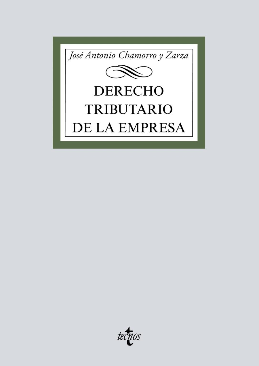 DERECHO TRIBUTARIO DE LA EMPRESA | 9788430976348 | CHAMORRO Y ZARZA,JOSÉ ANTONIO | Llibreria Geli - Llibreria Online de Girona - Comprar llibres en català i castellà