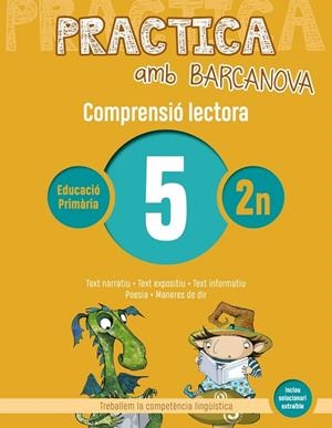 PRACTICA AMB BARCANOVA(COMPRENSIÓ LECTORA-5) | 9788448948481 | V.V.A.A. | Libreria Geli - Librería Online de Girona - Comprar libros en catalán y castellano
