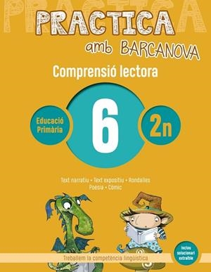 PRACTICA AMB BARCANOVA(COMPRENSIÓ LECTORA-6) | 9788448948498 | V.V.A.A. | Libreria Geli - Librería Online de Girona - Comprar libros en catalán y castellano