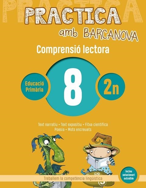 PRACTICA AMB BARCANOVA(COMPRENSIÓ LECTORA-8) | 9788448948511 | V.V.A.A. | Libreria Geli - Librería Online de Girona - Comprar libros en catalán y castellano