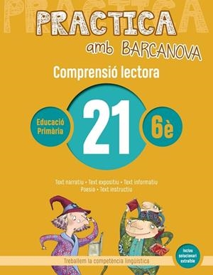 PRACTICA AMB BARCANOVA(COMPRENSIÓ LECTORA-21) | 9788448948641 | V.V.A.A. | Libreria Geli - Librería Online de Girona - Comprar libros en catalán y castellano