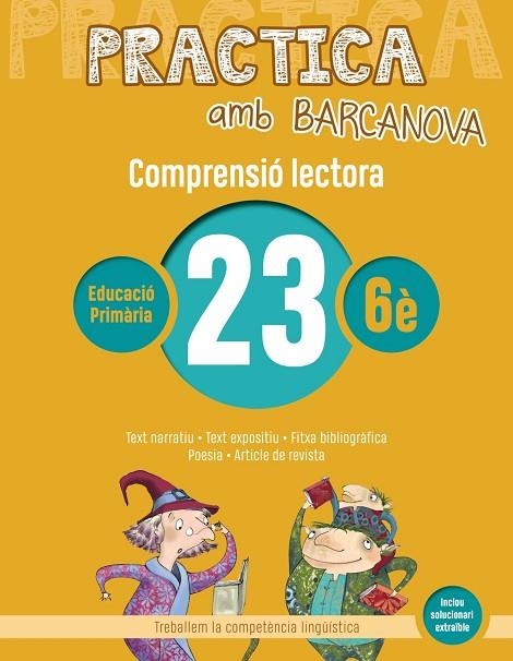 PRACTICA AMB BARCANOVA(COMPRENSIÓ LECTORA-23) | 9788448948665 | V.V.A.A. | Llibreria Geli - Llibreria Online de Girona - Comprar llibres en català i castellà