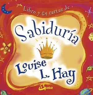 SABIDURÍA(LIBRO + 64 CARTAS) | 9788484457190 | HAY,LOUISE L. | Llibreria Geli - Llibreria Online de Girona - Comprar llibres en català i castellà