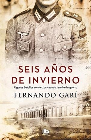 SEIS AÑOS DE INVIERNO | 9788490707319 | GARÍ,FERNANDO | Llibreria Geli - Llibreria Online de Girona - Comprar llibres en català i castellà