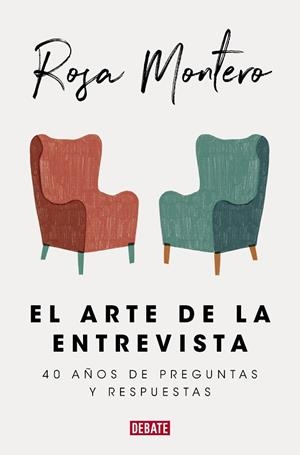 EL ARTE DE LA ENTREVISTA.40 AÑOS DE PREGUNTAS Y RESPUESTAS | 9788499929439 | MONTERO,ROSA | Llibreria Geli - Llibreria Online de Girona - Comprar llibres en català i castellà