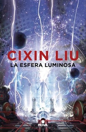 LA ESFERA LUMINOSA | 9788417347338 | LIU,CIXIN | Libreria Geli - Librería Online de Girona - Comprar libros en catalán y castellano