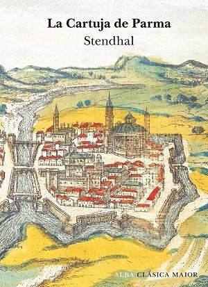 LA CARTUJA DE PARMA | 9788490655368 | STENDHAL | Libreria Geli - Librería Online de Girona - Comprar libros en catalán y castellano