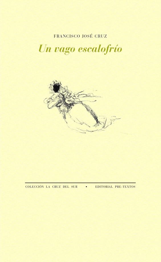 UN VAGO ESCALOFRÍO | 9788417143978 | CRUZ,FRANCISCO JOSÉ | Llibreria Geli - Llibreria Online de Girona - Comprar llibres en català i castellà