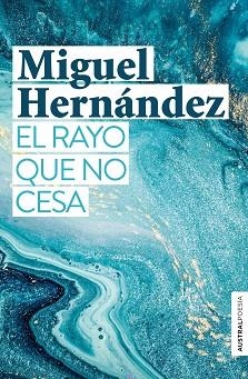 EL RAYO QUE NO CESA | 9788467055207 | HERNÁNDEZ,MIGUEL | Libreria Geli - Librería Online de Girona - Comprar libros en catalán y castellano