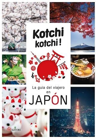KOCHI KOCHI! LA GUÍA DEL VIAJERO EN JAPÓN | 9788417419189 |   | Libreria Geli - Librería Online de Girona - Comprar libros en catalán y castellano