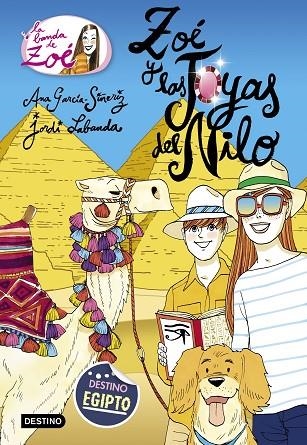 ZOÉ Y LAS JOYAS DEL NILO(LA BANDA DE ZOÉ-17) | 9788408205456 | GARCÍA-SIÑERIZ,ANA | Libreria Geli - Librería Online de Girona - Comprar libros en catalán y castellano