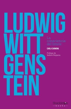 LUDWIG WITTGENSTEIN.LA CONSCIENCIA DEL LÍMITE | 9788417822057 | CARMONA,CARLA | Llibreria Geli - Llibreria Online de Girona - Comprar llibres en català i castellà