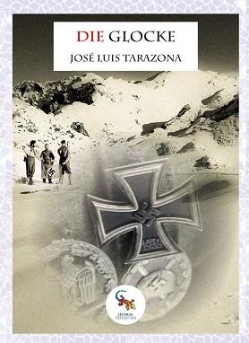 DIE GLOCKE | 9788416900671 | TARAZONA,JOSE LUIS | Libreria Geli - Librería Online de Girona - Comprar libros en catalán y castellano