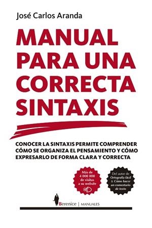 MANUAL PARA UNA CORRECTA SINTAXIS | 9788417418373 | ARANDA,JOSÉ CARLOS | Libreria Geli - Librería Online de Girona - Comprar libros en catalán y castellano