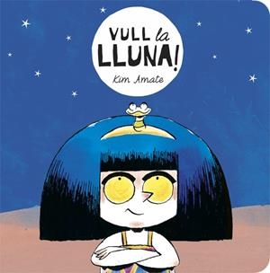 VULL LA LLUNA | 9788424664138 | AMATE,KIM | Llibreria Geli - Llibreria Online de Girona - Comprar llibres en català i castellà