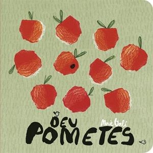 DEU POMETES | 9788424664114 | GALÍ,MERCÈ | Llibreria Geli - Llibreria Online de Girona - Comprar llibres en català i castellà