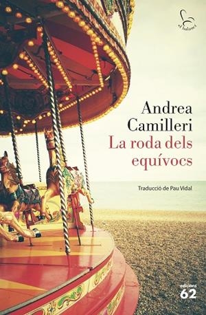 LA RODA DELS EQUÍVOCS | 9788429777642 | CAMILLERI,ANDREA | Libreria Geli - Librería Online de Girona - Comprar libros en catalán y castellano