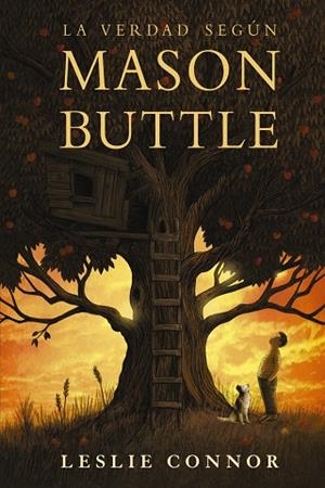 LA VERDAD SEGÚN MASON BUTTLE | 9788469848692 | CONNOR,LESLIE | Libreria Geli - Librería Online de Girona - Comprar libros en catalán y castellano