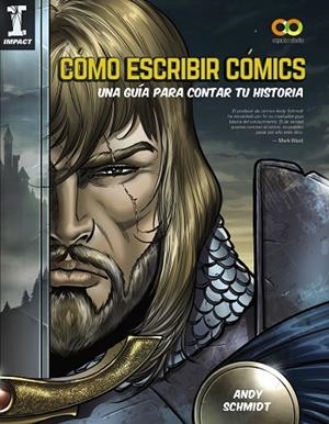 CÓMO ESCRIBIR CÓMICS.UNA GUÍA PARA CONTAR TU HISTORIA | 9788441541092 | SCHMIDT,ANDY | Llibreria Geli - Llibreria Online de Girona - Comprar llibres en català i castellà