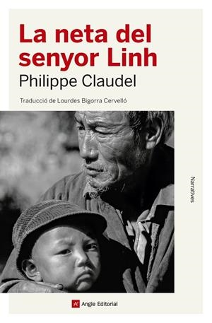 LA NETA DEL SENYOR LINH | 9788417214654 | CLAUDEL,PHILIPPE | Libreria Geli - Librería Online de Girona - Comprar libros en catalán y castellano
