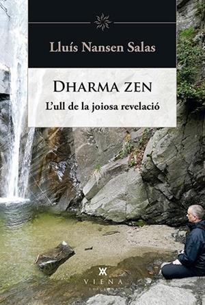 DHARMA ZEN | 9788494959295 | SALAS,LLUÍS NANSEN | Llibreria Geli - Llibreria Online de Girona - Comprar llibres en català i castellà