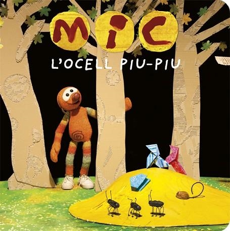MIC.L'OCELL PIU-PIU | 9788424664770 | Llibreria Geli - Llibreria Online de Girona - Comprar llibres en català i castellà