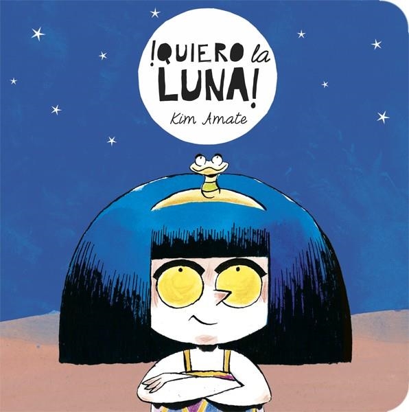 QUIERO LA LUNA | 9788424664121 | AMATE,KIM | Libreria Geli - Librería Online de Girona - Comprar libros en catalán y castellano