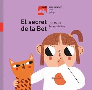 EL SECRET DE LA BET | 9788491014164 | MOLIST,PEP/BELLÓN,TERESA | Libreria Geli - Librería Online de Girona - Comprar libros en catalán y castellano