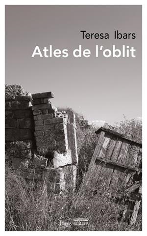 ATLES DE L'OBLIT | 9788413030586 | IBARS,TERESA | Libreria Geli - Librería Online de Girona - Comprar libros en catalán y castellano